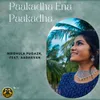 About Paakadha Ena Paakadha - Unplugged Song